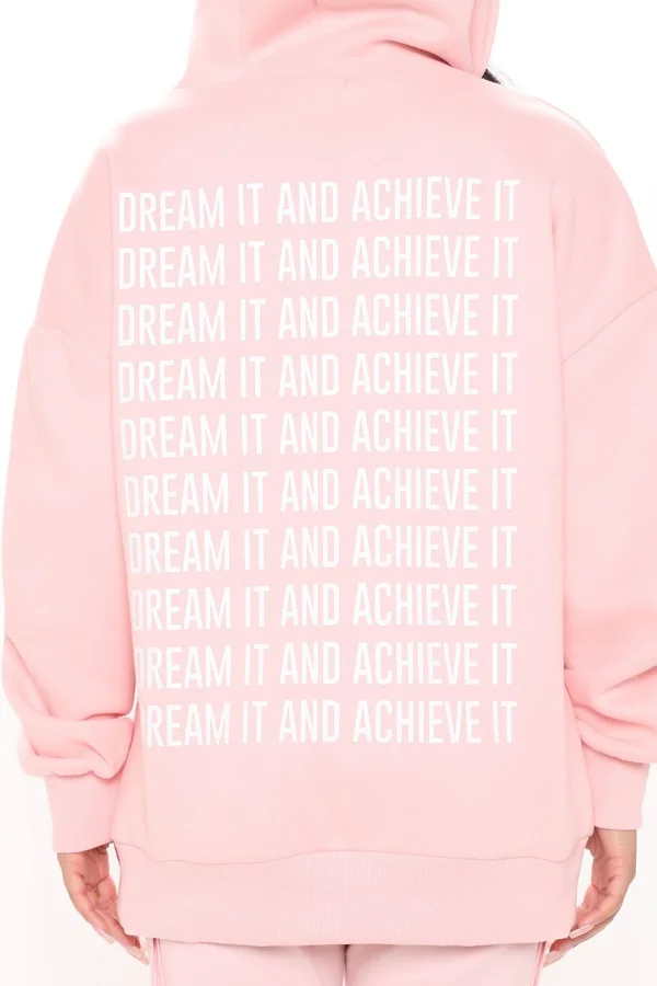 Womens Dream It and Achieve It Hoodie in Pink Size X-Small by Fashion Nova