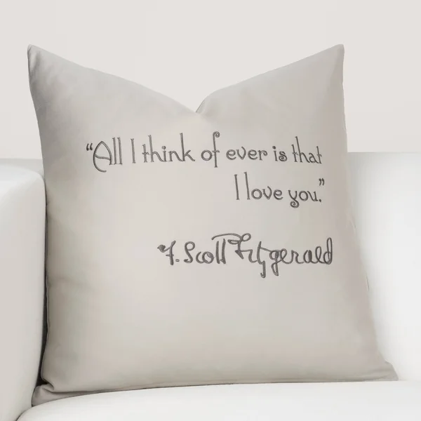 All I Think of Ever Is I Love You Embroidered Cotton Throw Pillow F. Scott Fitzgerald Color: Oat