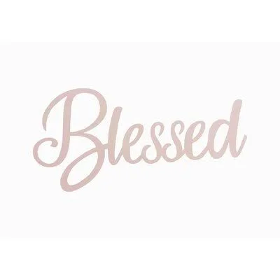 Blessed Script Laser Cut Wall D閏or Red Barrel Studio Size: 10x22 H x 18x22 W x 1.25x22 D - Finish: Rose Gold