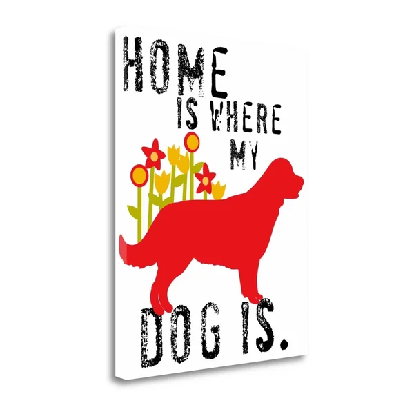 Tangletown Fine Art Home Is Where My Dog Is by Ginger Oliphant Giclee on Gallery Wrap Canvas - 19x22 x 24x22 - Multi