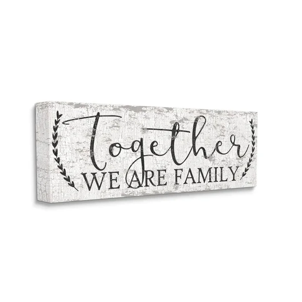 Stupell Industries Country Distressed Together We Are A Family Quote Canvas Wall Art Design by Dee Dee - 20 inch x 48 inch